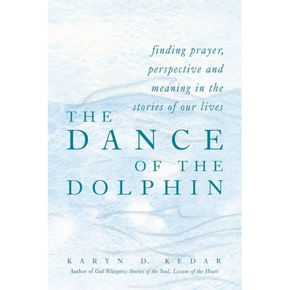 The Dance of the Dolphin, (Hardcover)
