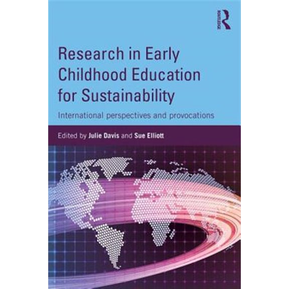 Pre-Owned Research in Early Childhood Education for Sustainability: International perspectives and provocations, (Paperback)
