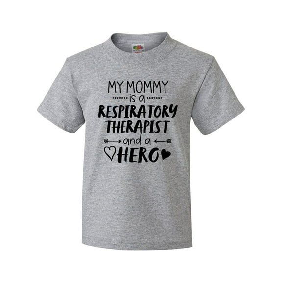 Inktastic My Mommy is a Respiratory Therapist and a Hero Youth T-Shirt