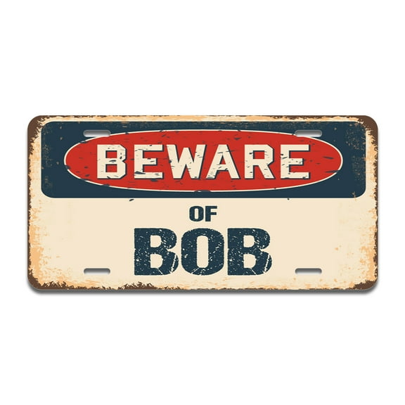 Beware of Bob Aluminum License Plate| License Plate 12" X 6" Fits Any Car, Truck, SUV, RV, or Trailer | Made in The USA