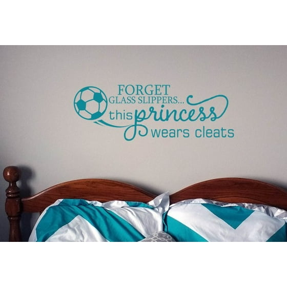 Soccer Wall Decals For Girls This Princess Wears Cleats Art Decor E 23x8 Inch Teal