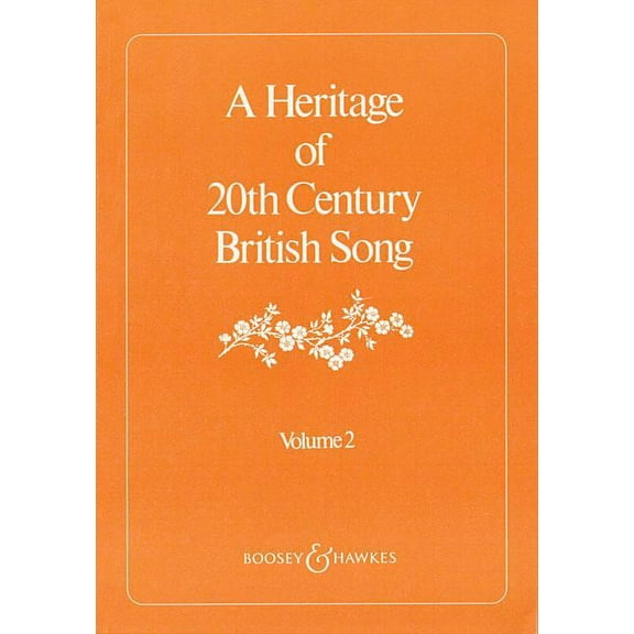 A Heritage of 20th Century British Song: Volume 2