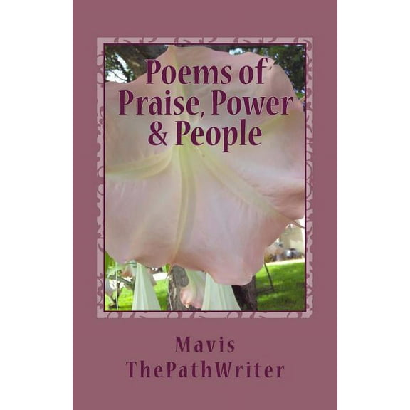Poems of Praise, Power & People, (Paperback)