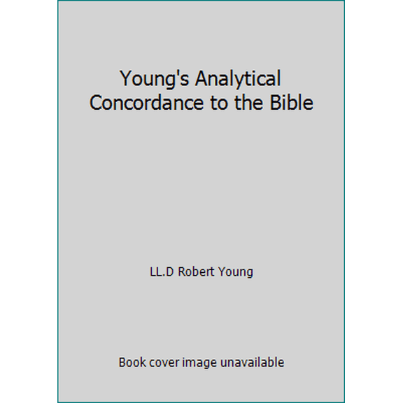 Pre-Owned Young's Analytical Concordance to the Bible (Hardcover) 0840749457 9780840749451