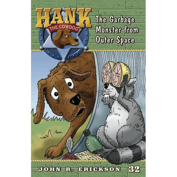 Hank the Cowdog (Quality) The Garbage Monster from Outer Space, Book 32, (Paperback)