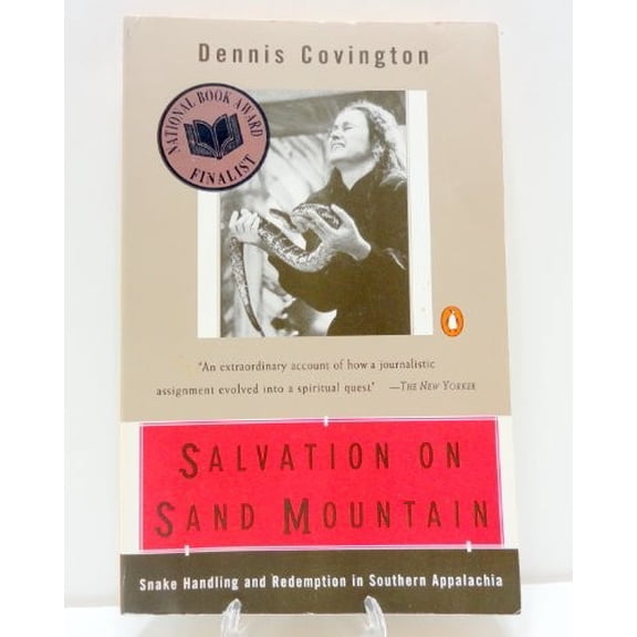 Pre-Owned Salvation on Sand Mountain: Snake-Handling and Redemption in Southern Appalachia (Paperback) 0140254587 9780140254587