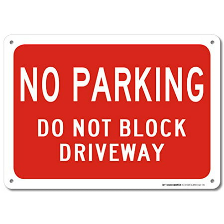 No parking Do Not Block Driveway Sign - 10