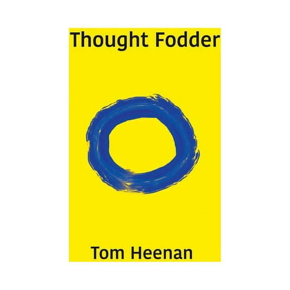 Thought Fodder, (Paperback)