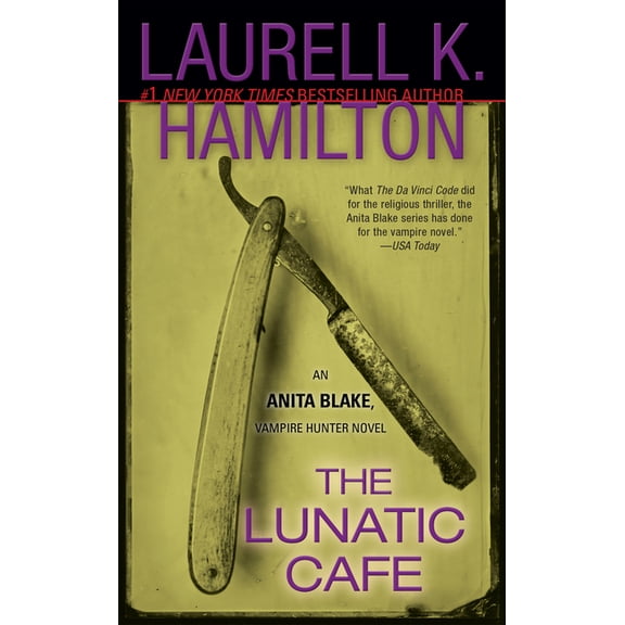 Anita Blake, Vampire Hunter The Lunatic Cafe: An Anita Blake, Vampire Hunter Novel, Book 4, (Paperback)