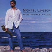 Michael Lington - Everything Must Change - Jazz - CD