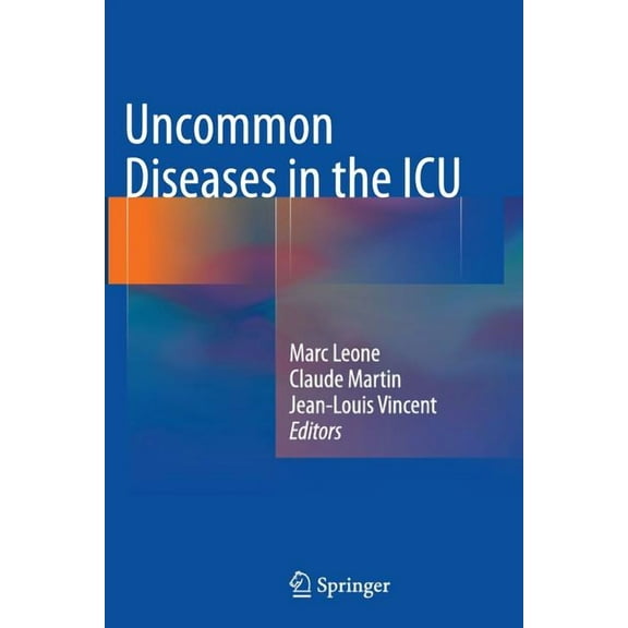 Uncommon Diseases in the ICU, (Paperback)