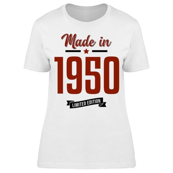 I Was Made In 1950 Women's T-shirt