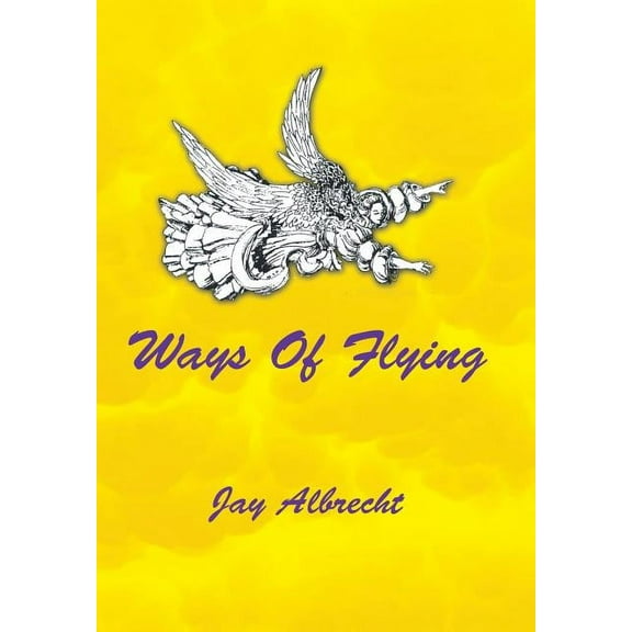 Ways Of Flying (Hardcover)