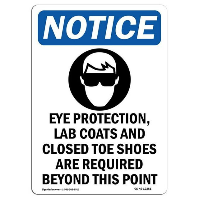 SignMission OS-NS-A-1218-V-12361 12 x 18 in. OSHA Notice Sign - Eye Protection, Lab
