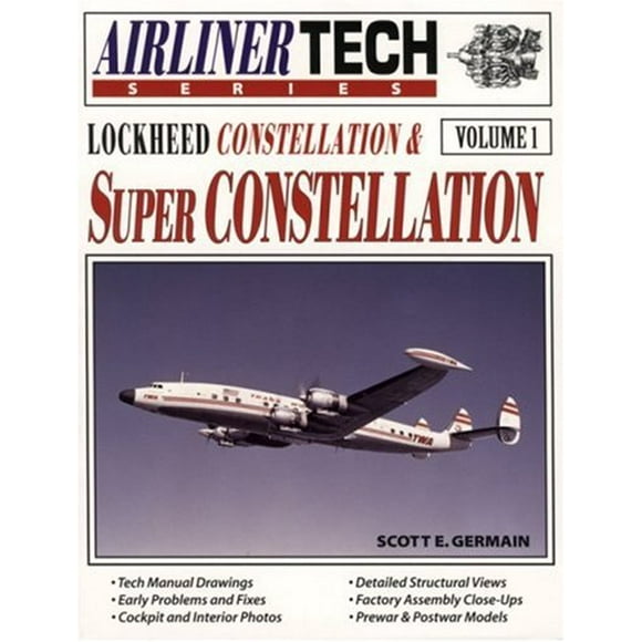 Lockheed Constellation & Super Constellation - Airliner Tech Vol. 1