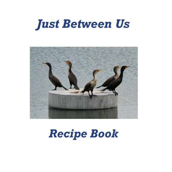 Just Between Us Recipe Book (Paperback)