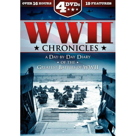 WWII Chronicles: A Day-by-Day Diary of the Greatest Battles of WWII