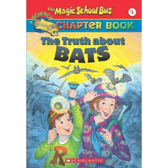 Pre-Owned The Truth about Bats (The Magic School Bus Chapter Book, No. 1) (Paperback) 0439107989 9780439107983