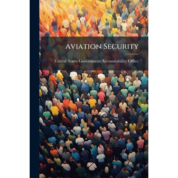Aviation Security, (Paperback)