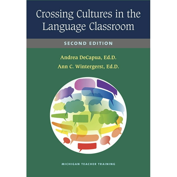 Crossing Cultures in the Language Classroom, Second Edition, (Paperback)