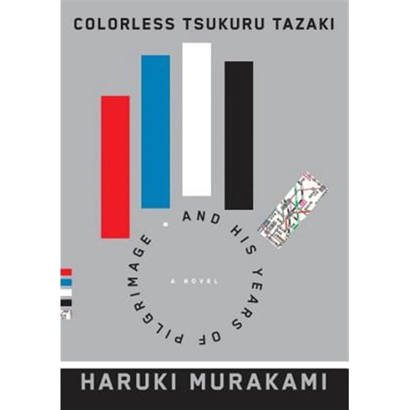 Pre-Owned Colorless Tsukuru Tazaki and His Years of Pilgrimage (Paperback) 0804170126 9780804170123