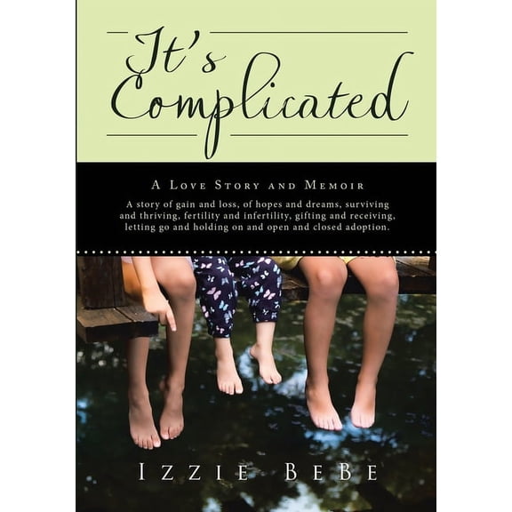 It's Complicated: A Love Story and Memoir, (Paperback)