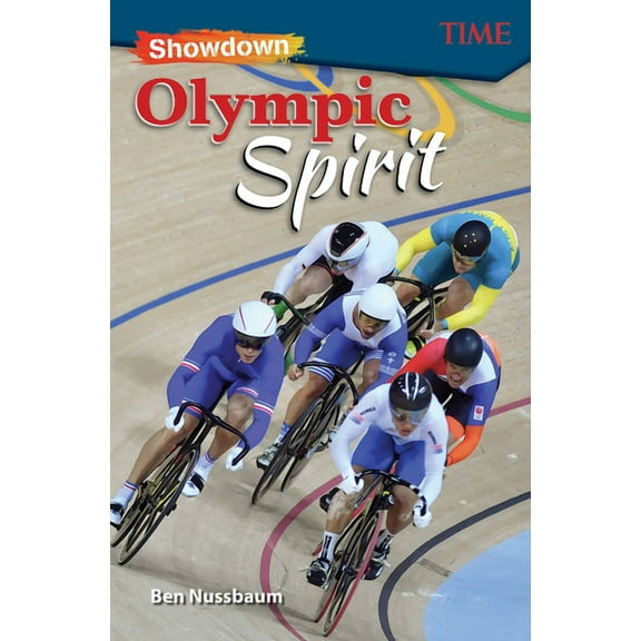 Time(r) Informational Text Showdown: Olympic Spirit, (Paperback)