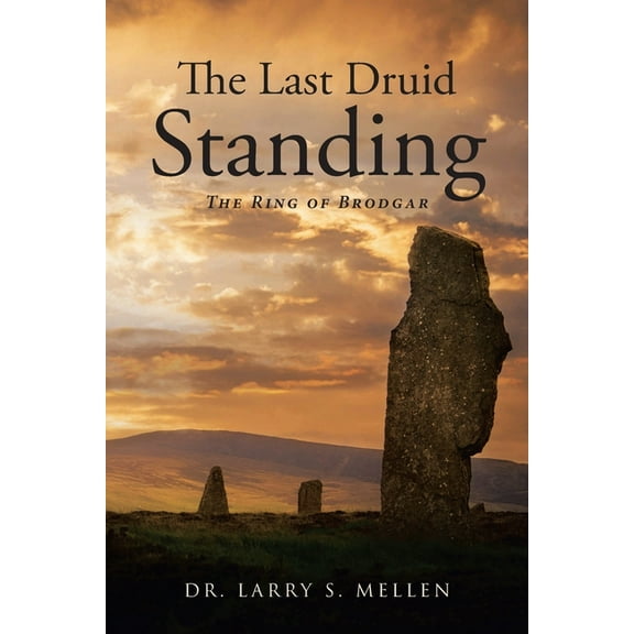 The Last Druid Standing, (Paperback)