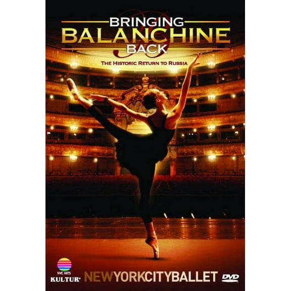 Bringing Balanchine Back: New York City Ballet (DVD)