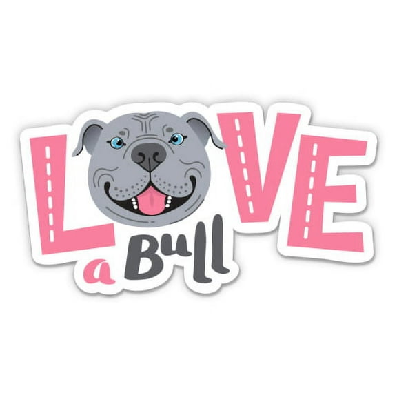 Love A Bull Cute Pit Bull Pitbull Dog - 3" Vinyl Sticker - For Car Laptop I-Pad Phone Helmet Hard Hat - Waterproof Decal