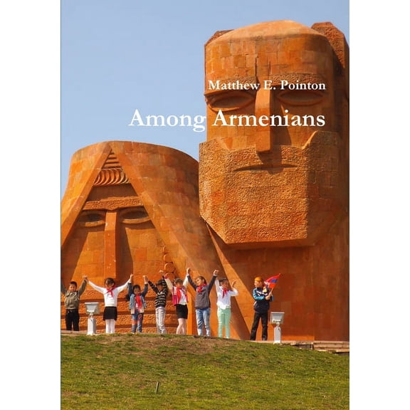 Among Armenians, (Paperback)