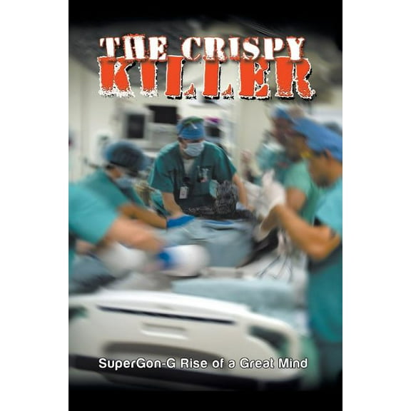 The Crispy Killer