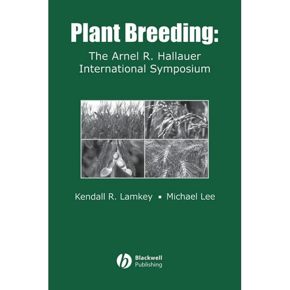 Plant Breeding: The Arnel R. Hallauer International Symposium, (Hardcover)