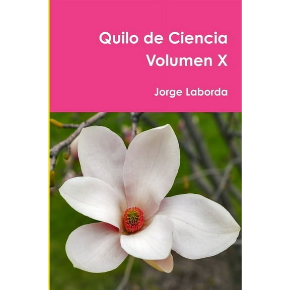 Quilo de Ciencia Volumen X, (Paperback)