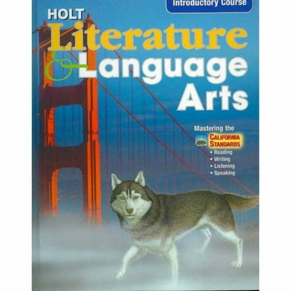 Holt Literature and Language Arts California : Student Edition Grade 6 2003