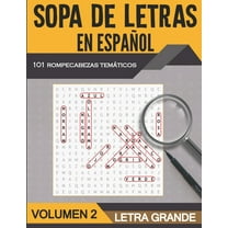 Sopa de Letras en EspaÃ±ol Sopa de Letras en EspaÃ±ol Letra Grande - Volumen 2: 101 Sopas de Letras Tematicas para Adultos y Adultos Mayores - Soluc, Book 2, (Paperback)