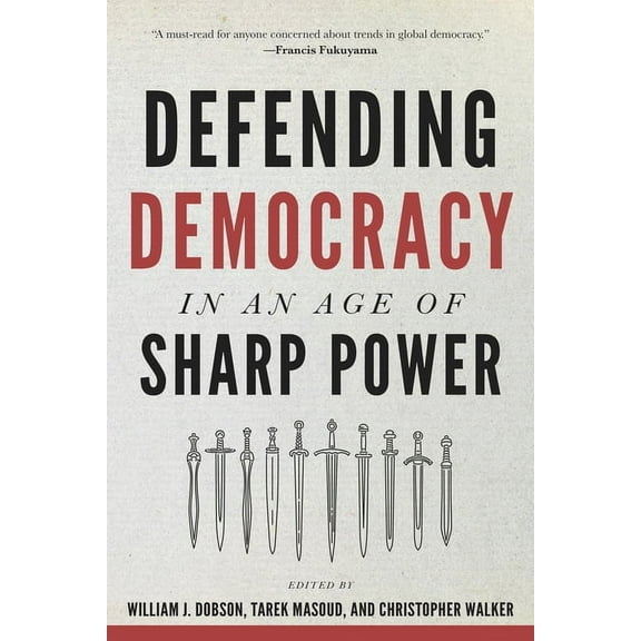 Journal of Democracy Book Defending Democracy in an Age of Sharp Power, (Paperback)