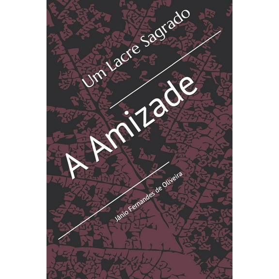 Um Lacre Sagrado: A Amizade