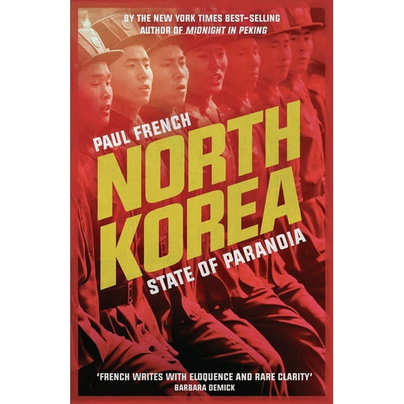 Asian Arguments North Korea: State of Paranoia, (Paperback)