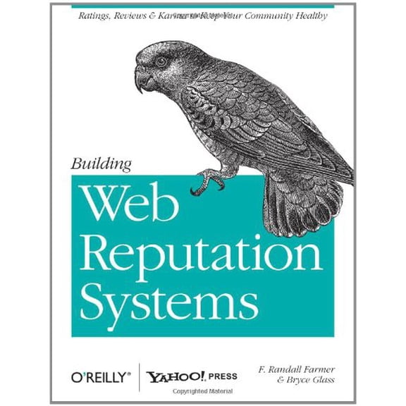 Pre-Owned Building Web Reputation Systems (Paperback) 059615979X 9780596159795