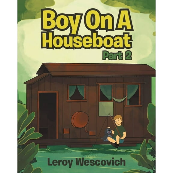 Part 2 Boy On A Houseboat Part 2, (Paperback)