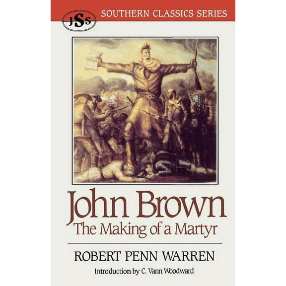 Southern Classics John Brown: The Making of a Martyr, (Paperback)