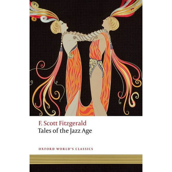 Oxford World's Classics Tales of the Jazz Age, (Paperback)