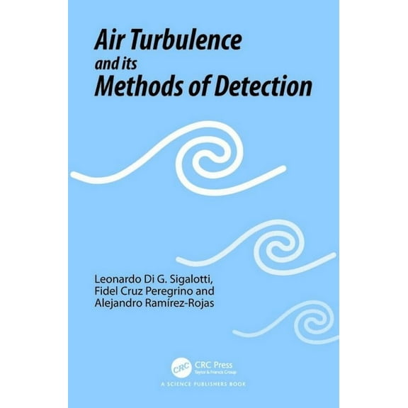 Air Turbulence and its Methods of Detection, (Hardcover)