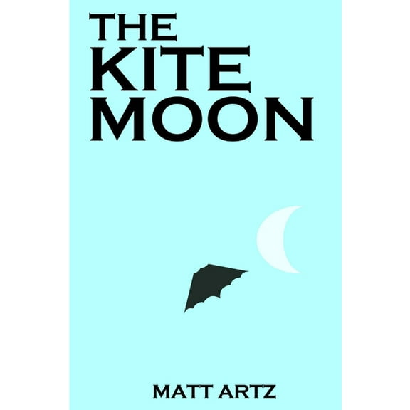 The Kite Moon, (Paperback)