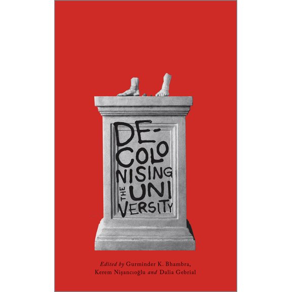 Decolonizing the University, (Paperback)