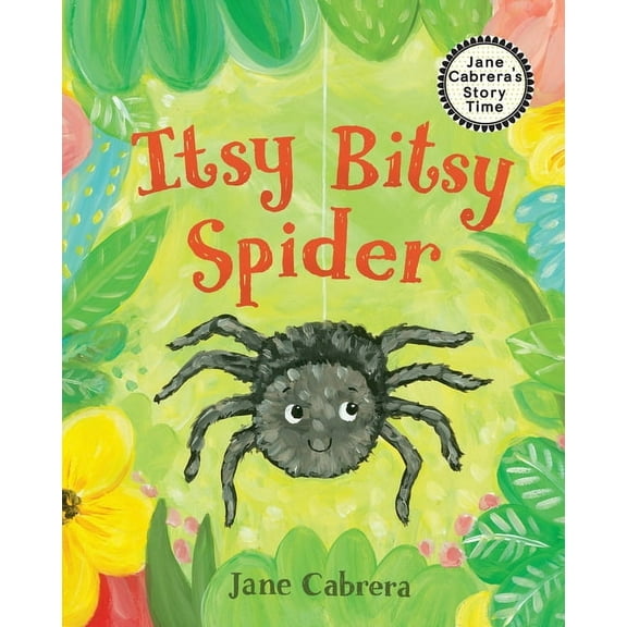 Jane Cabrera's Story Time Itsy Bitsy Spider, (Hardcover)