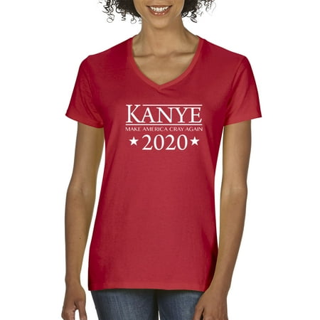 New Way 380 - Women's V-Neck T-Shirt Kanye West 2020 Make America Cray (Best 380 For A Woman)