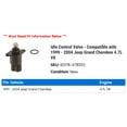 thumbnail image 2 of Idle Control Valve - Compatible with 1999 - 2004 Jeep Grand Cherokee 4.7L V8 2000 2001 2002 2003, 2 of 2