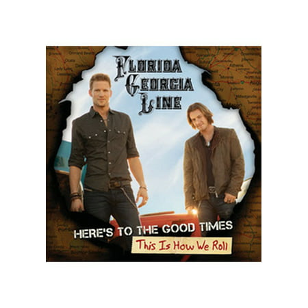 Florida Georgia Line - Here's to the Good Times / This Is How We Roll - CD